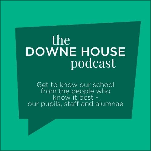 The Downe House Podcast