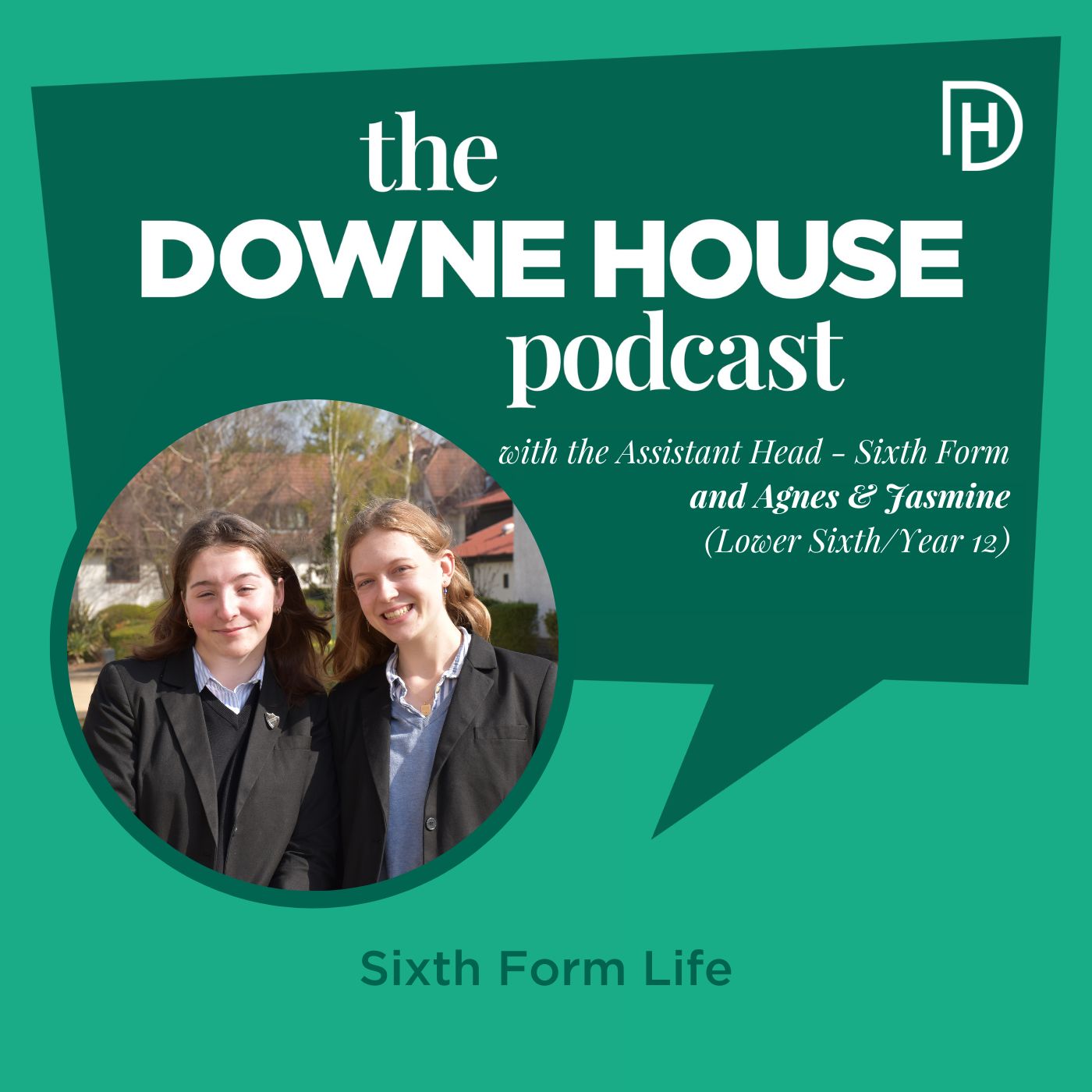 Life in Sixth Form podcast graphic